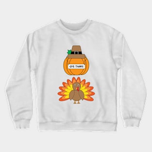 Turkey and Pumpkin with Give Thanks Sign Crewneck Sweatshirt